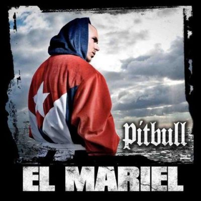 Pitbull - 2006 - El Mariel