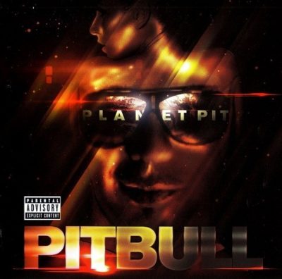 Pitbull - 2011 - Planet Pit (Deluxe Edition)