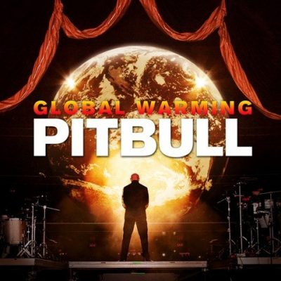 Pitbull - 2012 - Global Warming