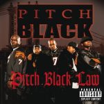 Pitch Black – 2004 – Pitch Black Law