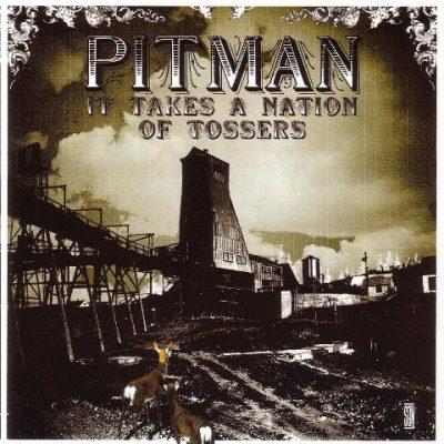 Pitman - 2003 - It Takes A Nation Of Tossers