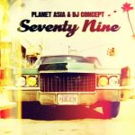 Planet Asia & DJ Concept – 2016 – Seventy Nine