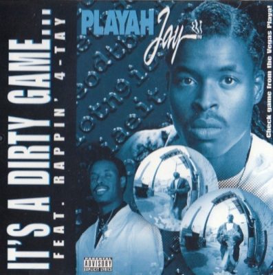 Playah Jay - 1997 - It's A Dirty Game