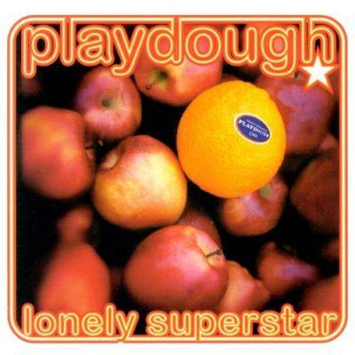 Playdough - 2002 - Lonely Superstar