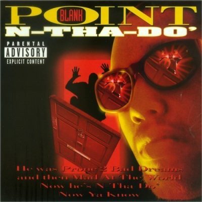 Point Blank - 1997 - N-Tha-Do'