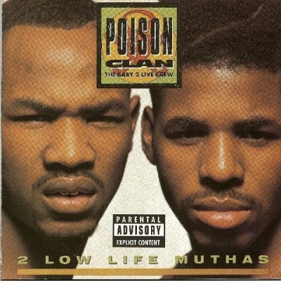 Poison Clan - 1990 - 2 Low Life Muthas