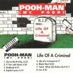 Pooh Man – 1992 – Life Of A Criminal