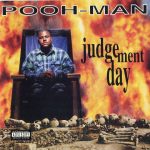 Pooh Man – 1993 – Judgement Day