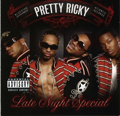 Pretty Ricky - 2007 - Late Night Special