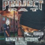 Project Pat – 2002 – Layin’ Da Smack Down