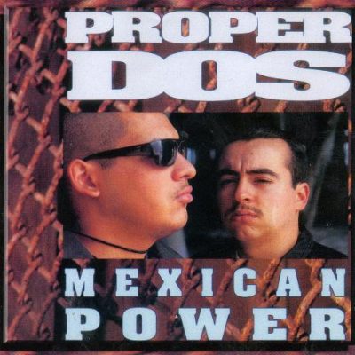 Proper Dos - 1992 - Mexican Power