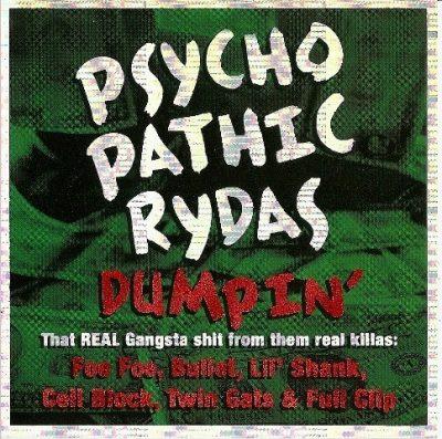 Psychopathic Rydas - 2000 - Dumpin'