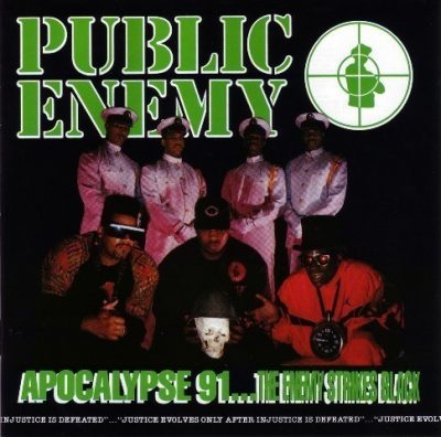 Public Enemy - 1991 - Apocalypse 91... The Enemy Strikes Black