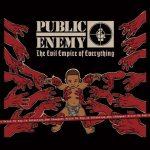 Public Enemy – 2012 – The Evil Empire of Everything