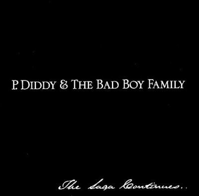 P. Diddy & The Bad Boy Family - 2001 - The Saga Continues...
