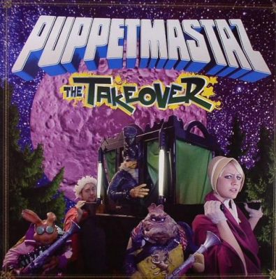 Puppetmastaz - 2008 - The Takeover