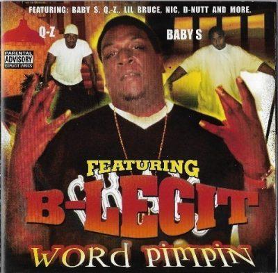 Q-Z, Baby S & B-Legit - 2004 - Word Pimpin