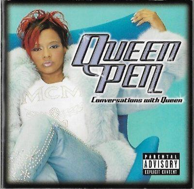 Queen Pen - 2001 - Conversations With Queen