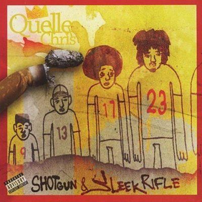 Quelle Chris - 2011 - SHOTgun & Sleek Rifle