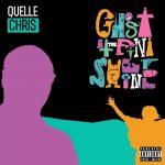 Quelle Chris – 2013 – Ghost At The Finish Line