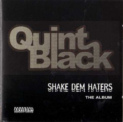 Quint Black - 2001 - Shake Dem Haters