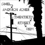Qwel & Jackson Jones – 2007 – 20th Street Rich