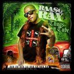 Raaso Rax – 2014 – Thugs N Tube