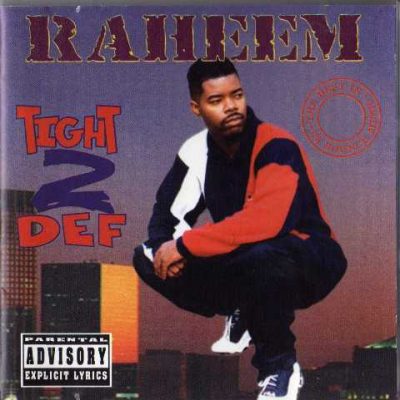 Raheem The Dream - 1996 - Tight 2 Def