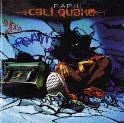 Raphi - 2002 - Cali Quake