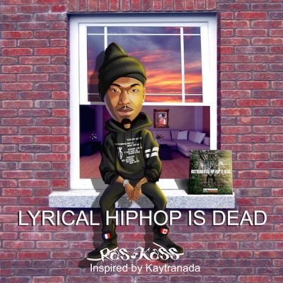 Ras Kass - 2016 - Lyrical Hip-Hop Is Dead EP