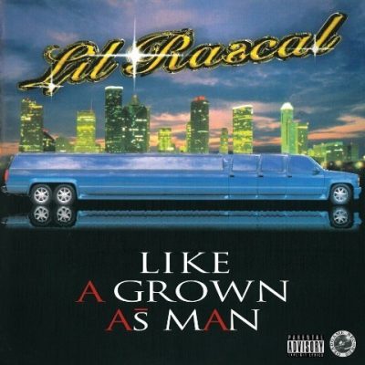 Lil Rascal - 1995 - Like A Grown As Man (2021-Remastered)