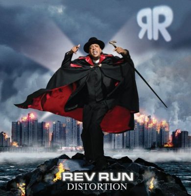 Rev Run (of Run-D.M.C.) - 2005 - Distortion