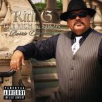 Rich G – 2018 – The Rich G Show… Barrio Chronicles