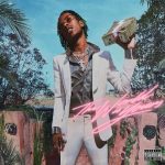 Rich The Kid – 2018 – The World Is Yours