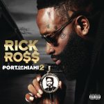 Rick Ross – 2019 – Port Of Miami 2