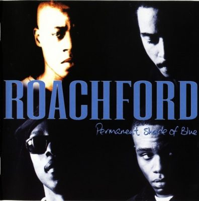 Roachford - 1994 - Permanent Shade Of Blue