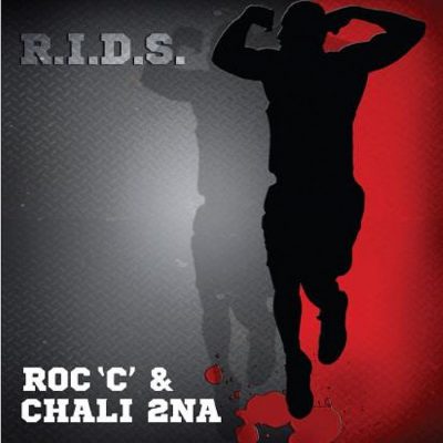 Roc C & Chali 2na - 2012 - R.I.D.S. (Riot In Da Stands)