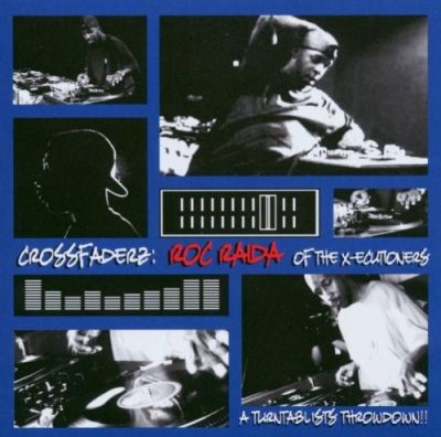 Roc Raida - 2000 - Crossfaderz: A Turntablists Throwdown