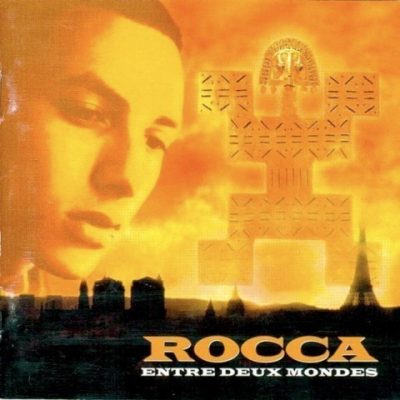 Rocca - 1997 - Entre Deux Mondes