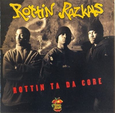 Rottin Razkals - 1995 - Rottin Ta Da Core