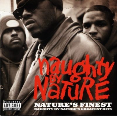 Naughty By Nature - 1999 - Nature's Finest: Naughty By Nature's Greatest Hits
