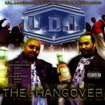 U.D.I. – 2003 – The Hangover