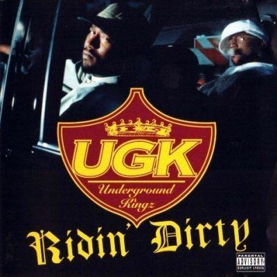 UGK - 1996 - Ridin' Dirty