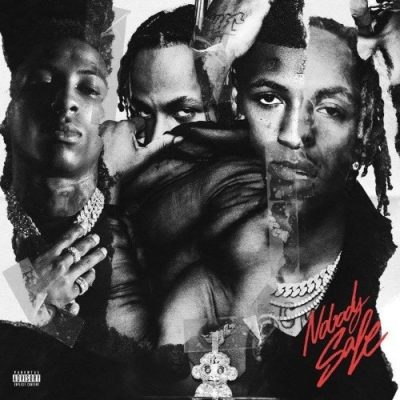 Rich The Kid & Youngboy Never Broke Again - 2020 - Nobody Safe