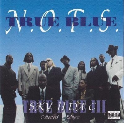 N.O.T.S. - 1995 - Sky II Da' C. Tru Blue III