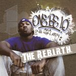 One Be Lo – 2007 – The R.E.B.I.R.T.H.