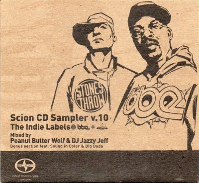 Peanut Butter Wolf & DJ Jazzy Jeff - 2004 - Scion Sampler V.10