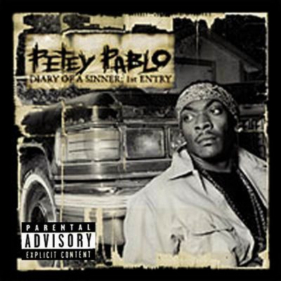 Petey Pablo - 2001 - Diary Of A Sinner: 1st Entry