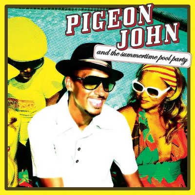 Pigeon John - 2006 - ...And The Summertime Pool Party