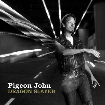 Pigeon John - 2010 - Dragon Slayer